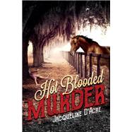 Hot Blooded Murder