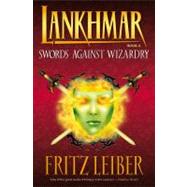 Lankhmar Volume 4: Swords Against Wizardry