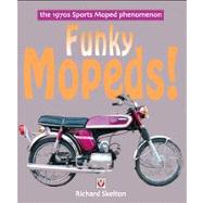 Funky Mopeds!  The 1970s Sports Moped phenomenon