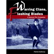 Warring Clans, Flashing Blades