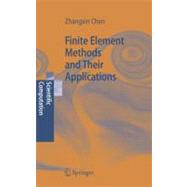 Finite Element Methods And Their Applications