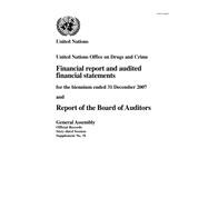 Financial Report and Audited Financial Statements for the Biennium Ended 31 December 2007 and Report of the Board of Auditors