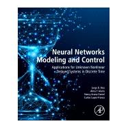 Neural Networks Modeling and Control