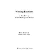 Winning Elections : A Handbook in Modern Participatory Politics
