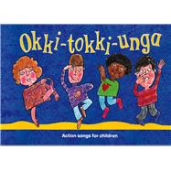 Okki-Tokki-Unga Action Songs For Children,9780713640786