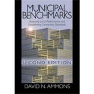Municipal Benchmarks : Assessing Local Performance and Establishing Community Standards