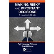 Making Risky and Important Decisions