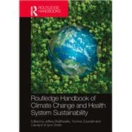Routledge Handbook of Climate Change and Health System Sustainability