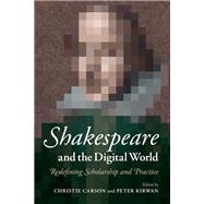 Shakespeare and the Digital World