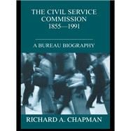 Civil Service Commission 1855-1991: A Bureau Biography