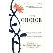 The Choice Embrace the Possible