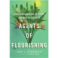 Agents of Flourishing