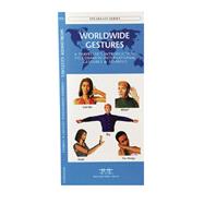 Worldwide Gestures A Traveller's Introduction to Common International Gestures & Symbols