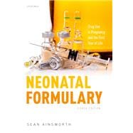 Neonatal Formulary Drug Use in Pregnancy and the First Year of Life