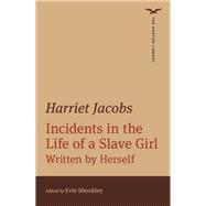 Incidents in the Life of a Slave Girl (The Norton Library) (with NERd Ebook only)