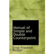 Manual of Simple and Double Counterpoint