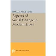 Aspects of Social Change in Modern Japan