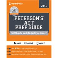 Peterson's Act Prep Guide 2016