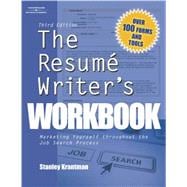 The Resume Writers Workbook, 3E Marketing Yourself Throughout the Job Search Process