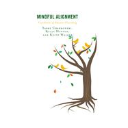 Mindful Alignment Foundations of Educator Flourishing
