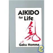 Aikido for Life,9781556430787