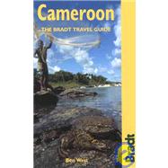 Cameroon; The Bradt Travel Guide