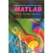 Mathematical Explorations With Matlab