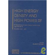 High Energy Density and High Power Rf: 5th Workshop on High Energy Density and High Power Rf, Snowbird, Utah, 1-5 October 2001
