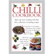Chilli Cookbook Spice Up Your Cooking With This Fiery Collection Of Sizzling Recipes