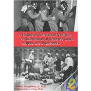 A History of Correctional Violence