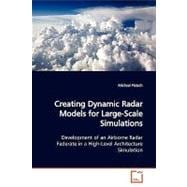 Creating Dynamic Radar Models for Large-scale Simulations
