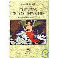 Cuentos de los derviches / Tales of the Dervishes