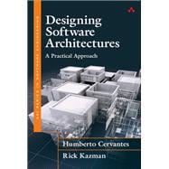 Designing Software Architectures A Practical Approach