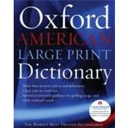 The Oxford American Large Print Dictionary