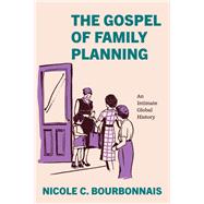 The Gospel of Family Planning