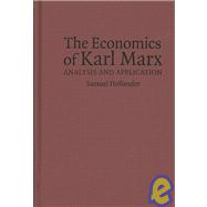 The Economics of Karl Marx: Analysis and Application