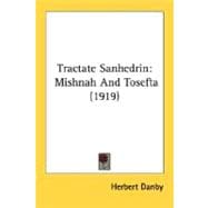 Tractate Sanhedrin : Mishnah and Tosefta (1919)