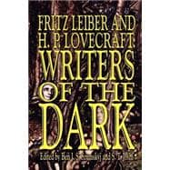 Fritz Leiber and H. P. Lovecraft : Writers of the Dark