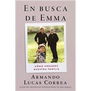 In Search of Emma \ En busca de Emma (Spanish edition),9780063070790