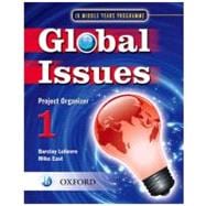 IB Global Issues Project Organizer 1 Middle Years Programme book cover, ISBN 9780199180790