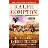 Ralph Compton the Independence Trail