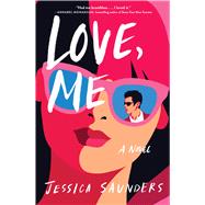 Love, Me A Novel