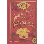 Journey Through the Impossible
