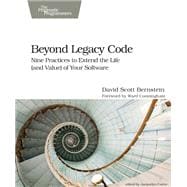Beyond Legacy Code