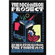 The Decameron Project 29 New Stories from the Pandemic