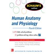 Schaum's Outline of Human Anatomy and Physiology 1,440 Solved Problems + 20 Videos