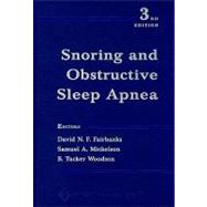 Snoring and Obstructive Sleep Apnea