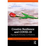 Creative Resilience and COVID-19