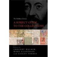 The Bodleian Library: A Subject Guide To The Collections