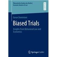 Biased Trials